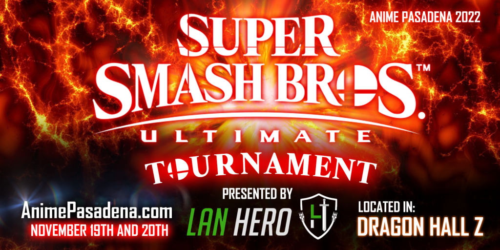 Ult at Anime Pasadena 2022 - $500 Pot - 2 day event!