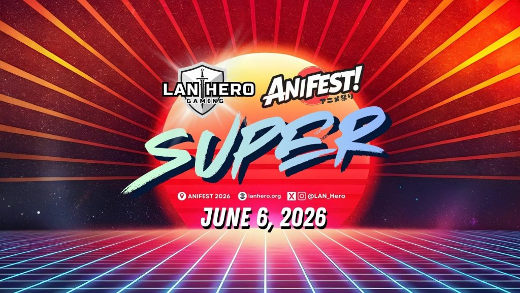 AniFest x LAN Hero SUPER 2026